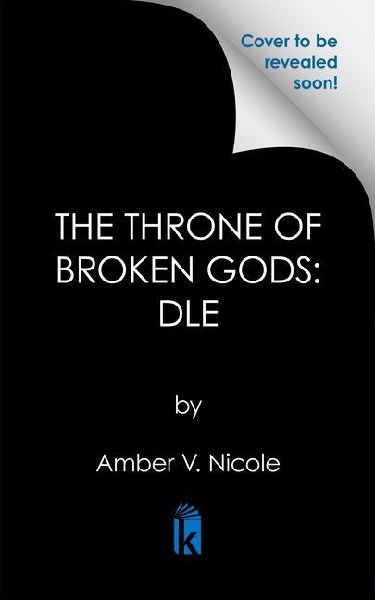 The Throne of Broken Gods: Deluxe Special Edition