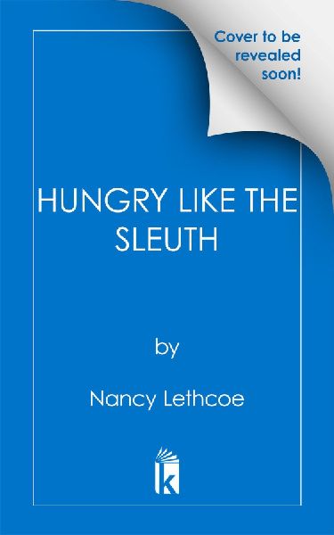 Hungry Like the Sleuth