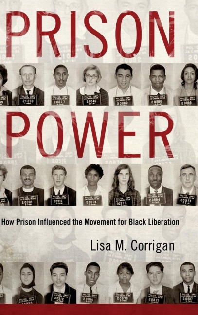Prison Power: How Prison Influenced the Movement for Black Liberation
