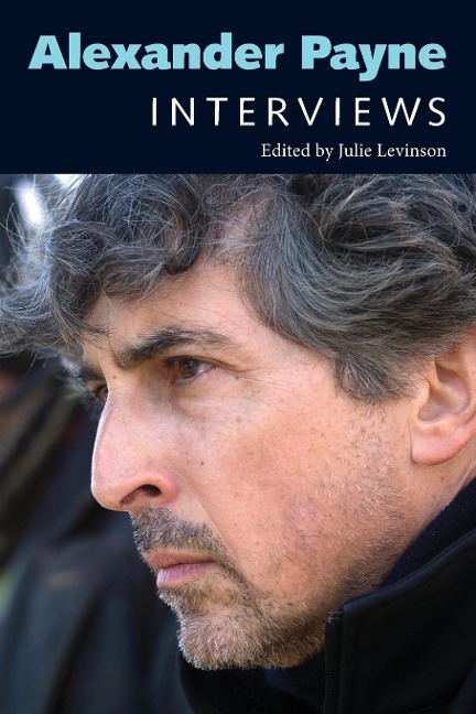 Alexander Payne: Interviews