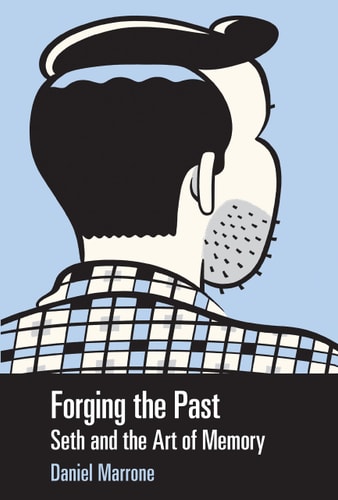 Forging the Past Seth and the Art of Memory