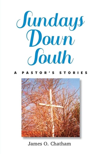 Sundays Down South A Pastor's Stories