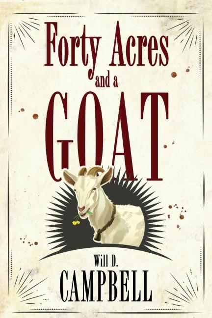 Forty Acres and a Goat