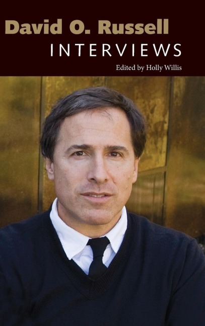 David O. Russell: Interviews
