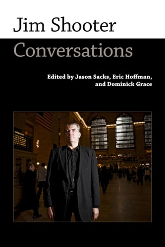 Jim Shooter Conversations