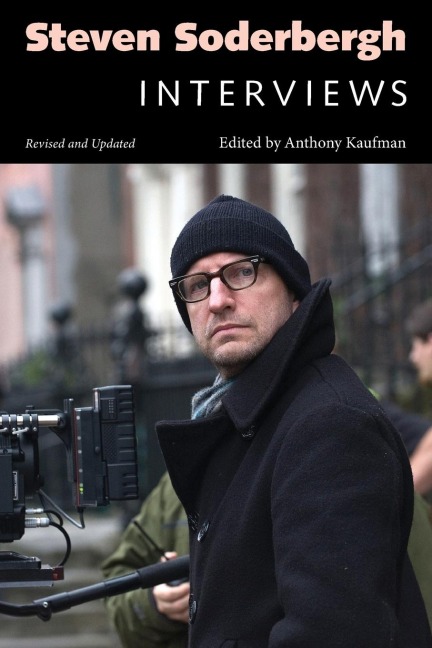 Steven Soderbergh: Interviews, Revised and Updated