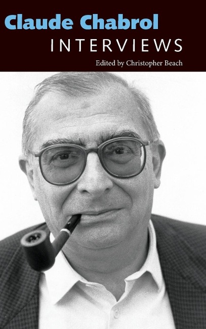 Claude Chabrol: Interviews