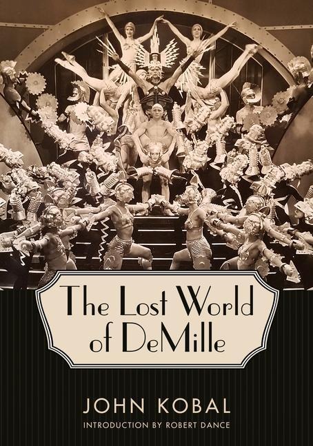 The Lost World of DeMille