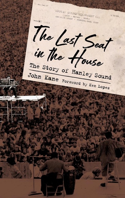 Last Seat in the House: The Story of Hanley Sound