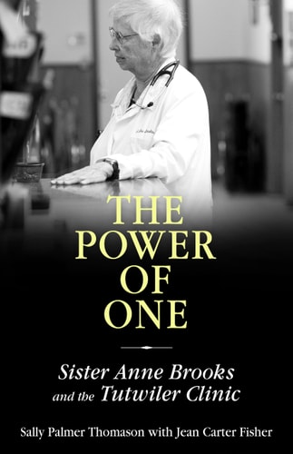 The Power of One Sister Anne Brooks and the Tutwiler Clinic