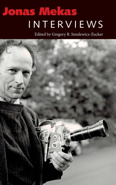 Jonas Mekas: Interviews