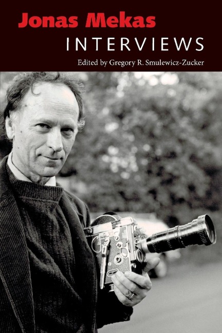 Jonas Mekas: Interviews