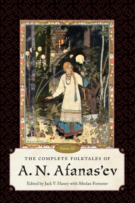Complete Folktales of A. N. Afanasev, Volume III