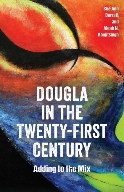 Dougla in the Twenty-First Century: Adding to the Mix