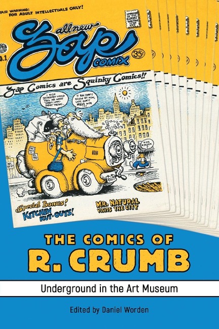 Comics of R. Crumb: Underground in the Art Museum
