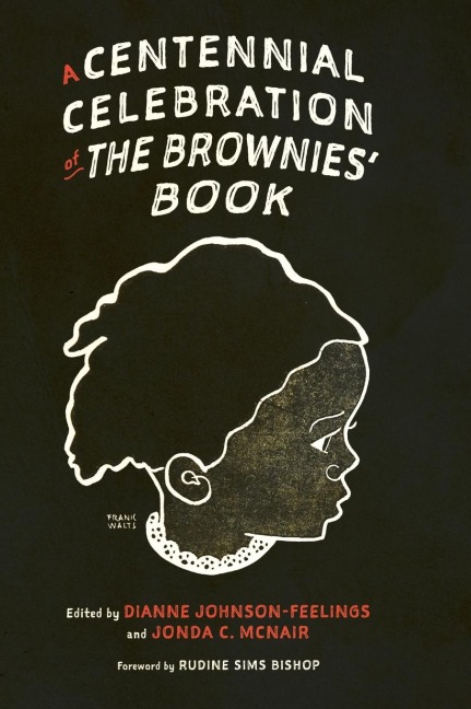 Centennial Celebration of the Brownies Book