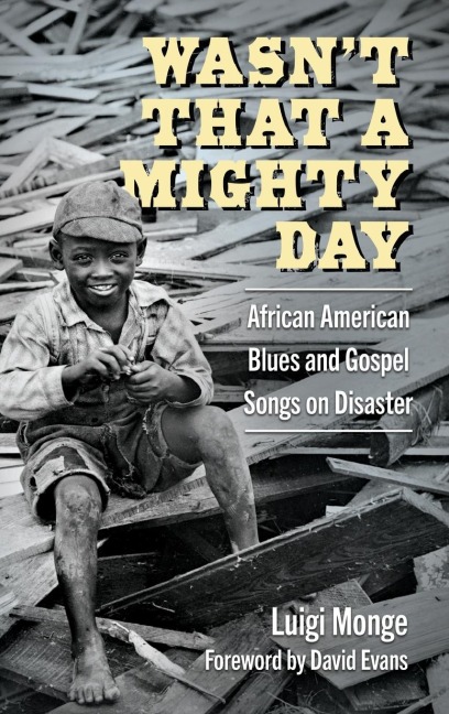 Wasnt That a Mighty Day: African American Blues and Gospel Songs on Disaster