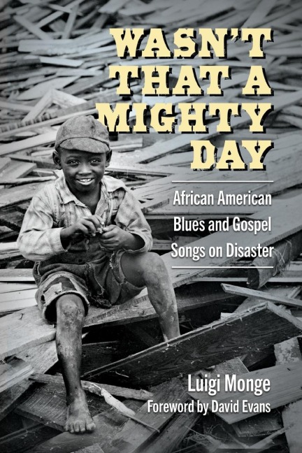 Wasnt That a Mighty Day: African American Blues and Gospel Songs on Disaster