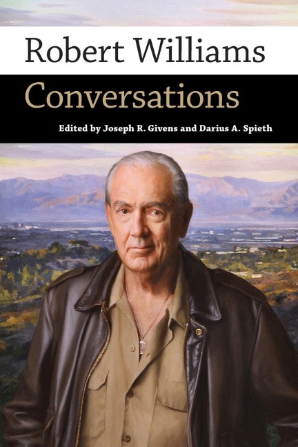 Robert Williams: Conversations