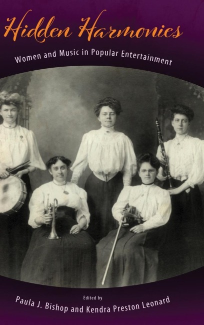 Hidden Harmonies: Women and Music in Popular Entertainment