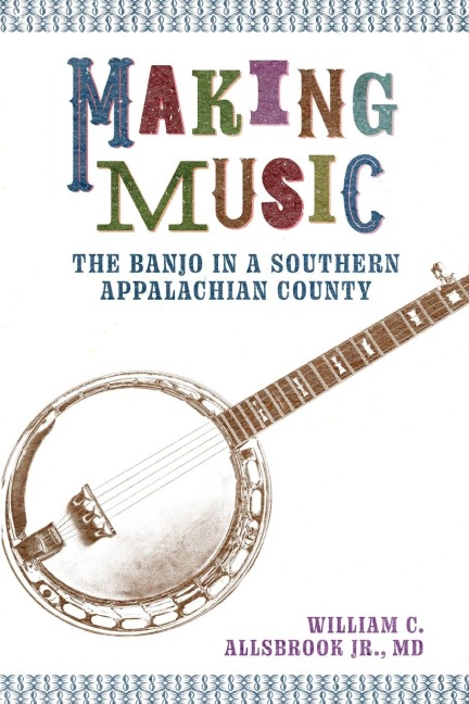 Making Music: The Banjo in a Southern Appalachian County