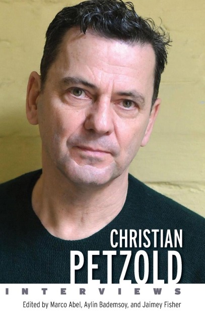 Christian Petzold: Interviews (Hardback)