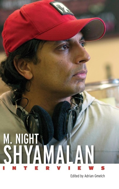 M. Night Shyamalan: Interviews (Hardback)