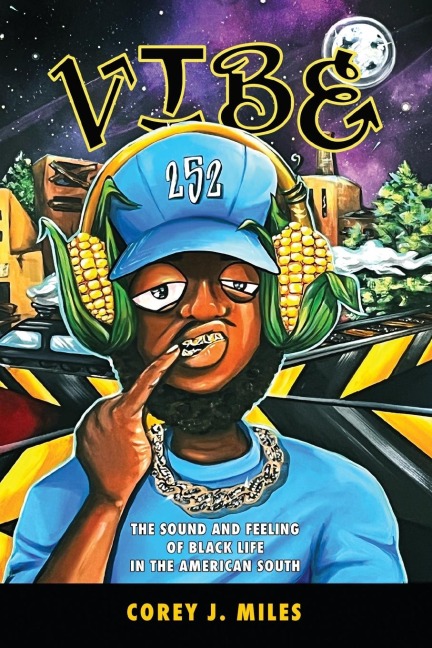 Vibe: The Sound and Feeling of Black Life in the American South