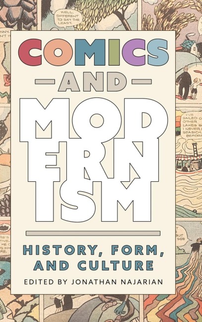 Comics and Modernism: History, Form, and Culture (Hardback)