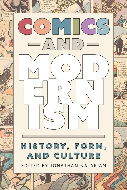 Comics and Modernism: History, Form, and Culture