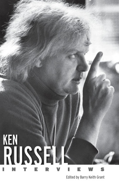 Ken Russell: Interviews