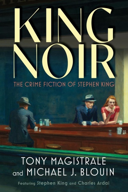 King Noir: The Crime Fiction of Stephen King