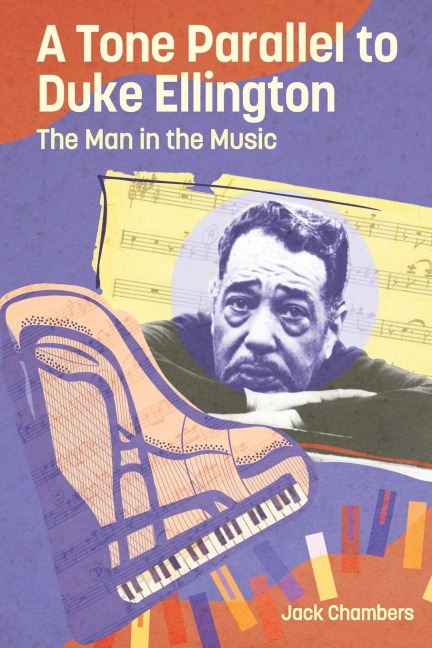 Tone Parallel to Duke Ellington: The Man in the Music