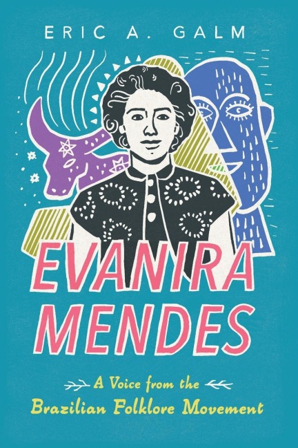 Evanira Mendes: A Voice from the Brazilian Folklore Movement