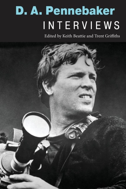 D. A. Pennebaker: Interviews