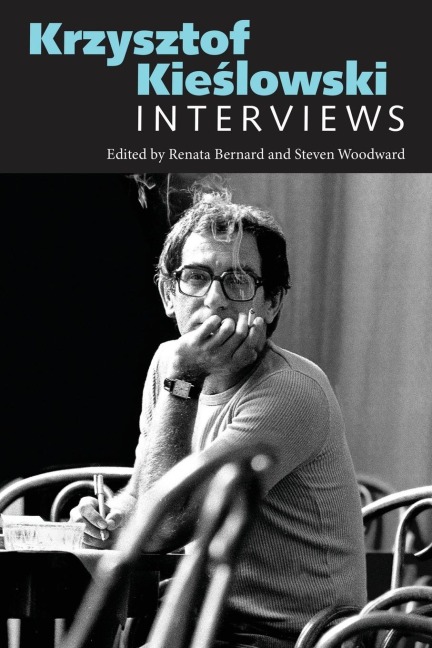 Krzysztof Kie¿lowski: Interviews
