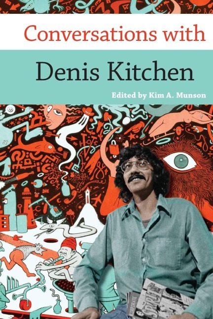Conversations with Denis Kitchen