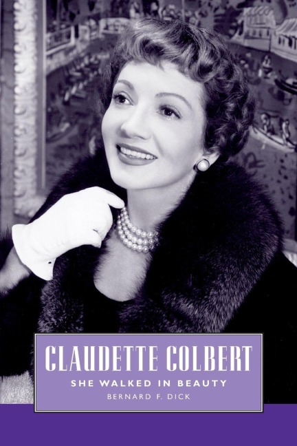 Claudette Colbert: She Walked in Beauty