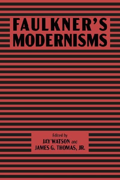 Faulkner's Modernisms