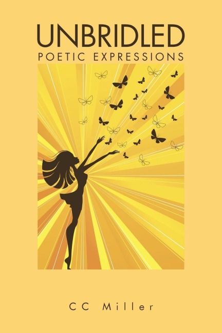 Unbridled: Poetic Expressions