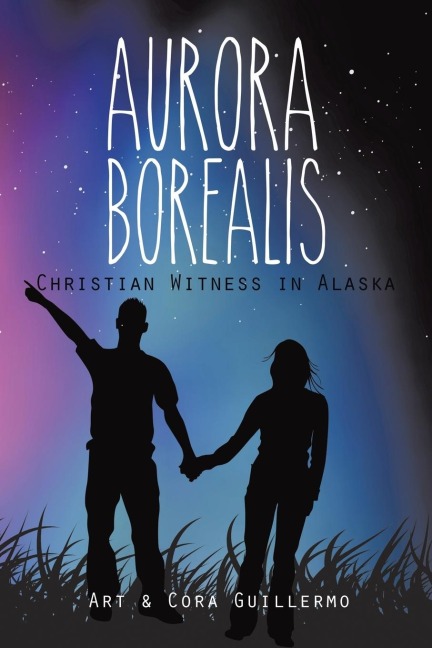 Aurora Borealis: Christian Witness in Alaska