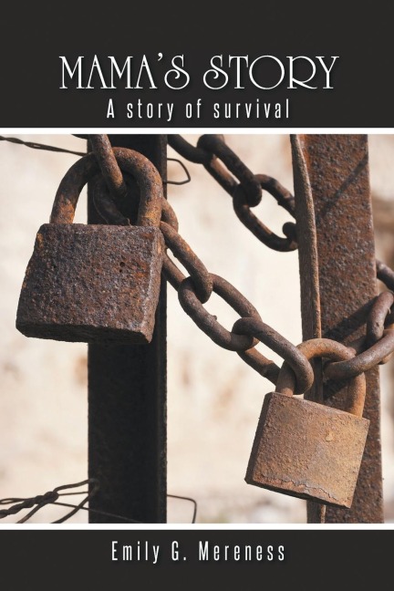 Mamas Story: A Story of Survival