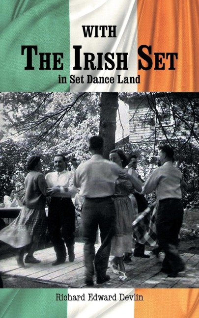 With The Irish Set: in Set Dance Land