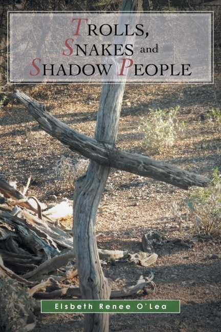 Trolls, Snakes and Shadow People
