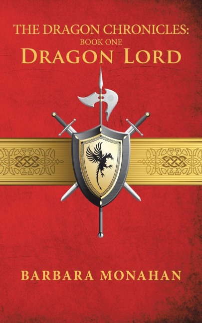 The Dragon Chronicles: Book One: Dragon Lord