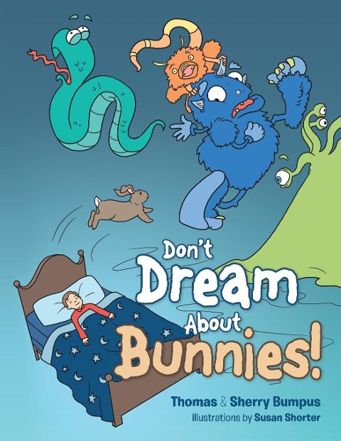 Dont Dream about Bunnies!