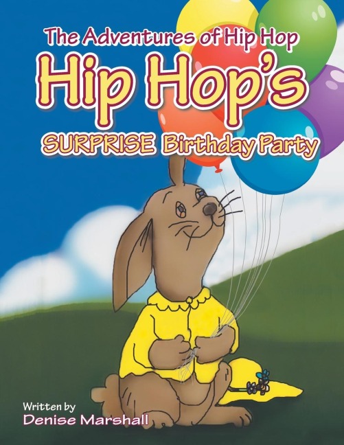 The Adventures of Hip Hop: Hip Hops Surprise Birthday Party