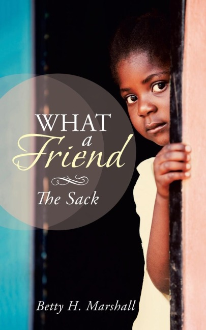 What a Friend: The Sack