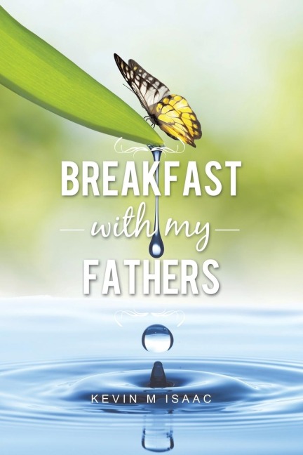 Breakfast with My Fathers