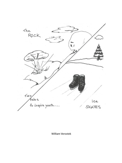 The Rock and Ice Skates: Two Tales to Inspire Youth